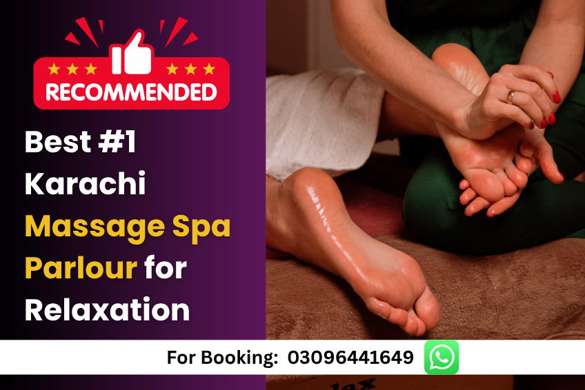 Best #1 Karachi Massage Spa Parlour for Relaxation